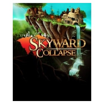 Skyward Collapse Complete