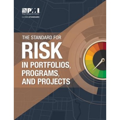 The Standard for Risk Management in Portfolios, Programs, and Projects Project Management InstitutePaperback