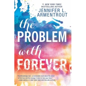 The Problem with Forever | Jennifer L. Armentrout (ISBN: 9780373212248)