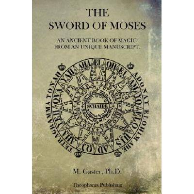 The Sword of Moses | M Caster Ph D