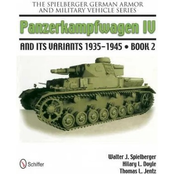 Image 1 of Spielberger German Armor and Military Vehicle Series: Panzerkampwagen IV and its Variants 1935-1945 Book 2
