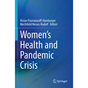 Women's Health and Pandemic Crisis | Vivian Pramataroff-Hamburger (2024)