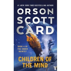 Children of the Mind | Orson Scott Card (ISBN: 9781250773098)