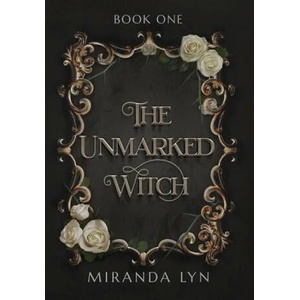 Unmarked Witch | MIRANDA LYN (ISBN: 9781736833926)