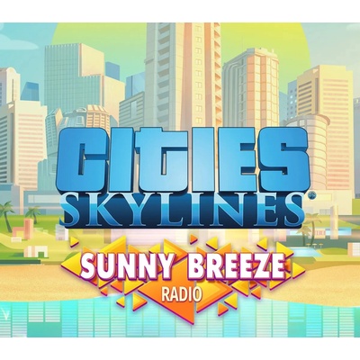 Cities: Skylines - Sunny Breeze Radio