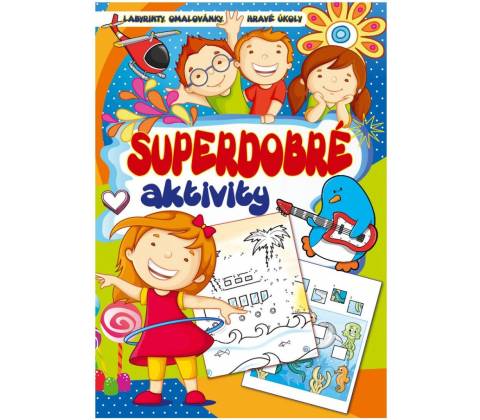 Superdobré aktivity