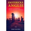 Esoterická Anglie - John Michell