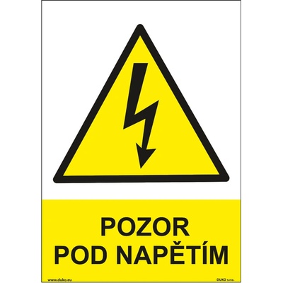 DUKO POZOR POD NAPĚTÍM Formát: 105 x 148 mm, Materiál: samolepící vinylová fólie