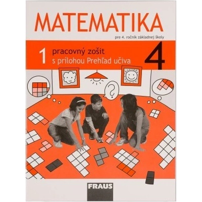 Matematika 4 - Pracovný zošit 1. diel