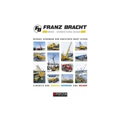 Franz Bracht Kranvermietung