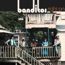 Right On - Banditos CD