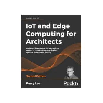 Image 1 of IoT and Edge Computing for Architects | Perry Lea