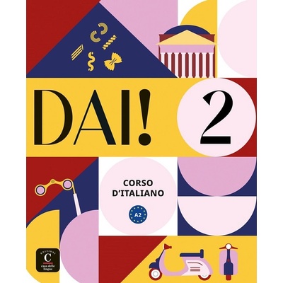 Dai! 2 (A2) - Libro dello studente/Quaderno degli esercizi + MP3/Video Scaricabili