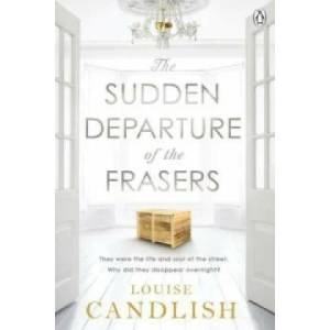 Sudden Departure of the Frasers | Louise Candlish (2015)