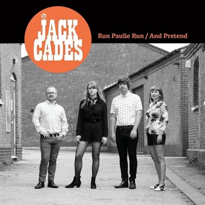 The Jack Cades - Run Paulie Run And Pretend LP
