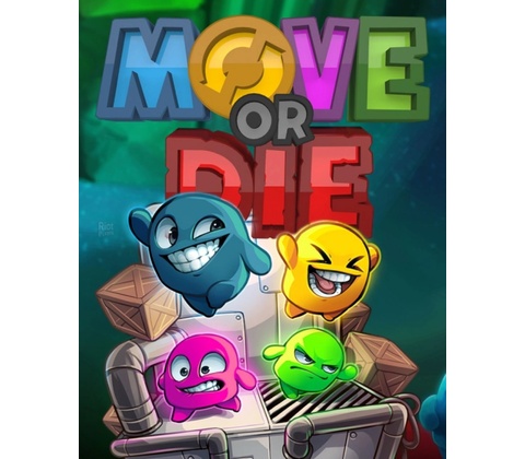 Move or Die