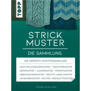 Strickmuster. Die Sammlung. | Lydia Klös (ISBN: 9783772448867)