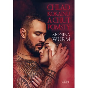 Chlad kokaínu a chuť pomsty | Monika Wurm (2024)
