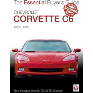 Chevrolet Corvette C6 2005-2013 | David Smitheram (ISBN: 9781787119192)