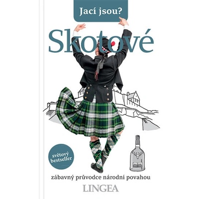 Jací jsou? - Skotové - kolektiv autorů