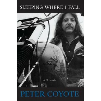 Sleeping Where I Fall | Peter Coyote