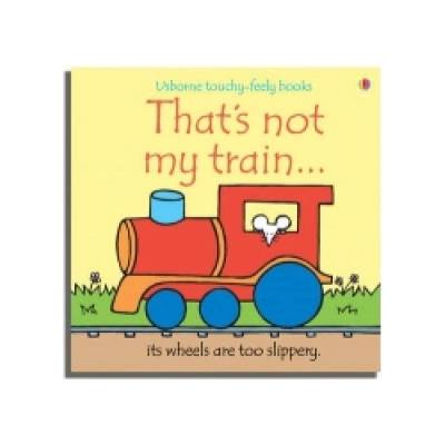 That´s Not My Train - F. Watt