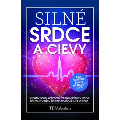 Silné srdce a cievy