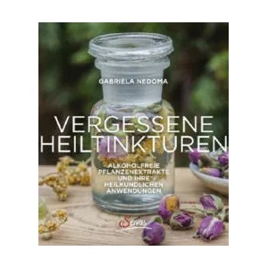 Vergessene Heiltinkturen (ISBN: 9783710401503)