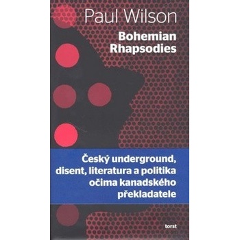 Bohemian Rhapsodies Paul Wilson