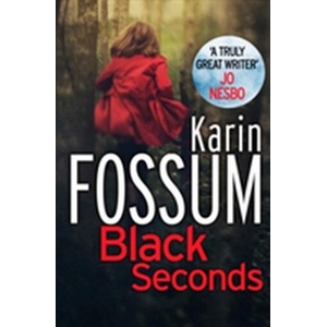 Black Seconds | Karin Fossum (ISBN: 9780099565529)