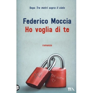 Ho voglia di te | Federico Moccia (2019)