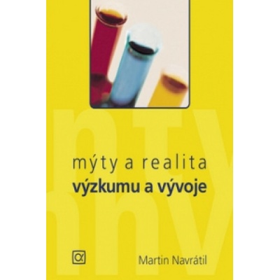 Mýty a realita výzkumu a vývoje - Martin Navrátil, Vázaná