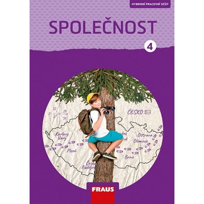 Společnost 4 pro ZŠ - Člověk a jeho svět - pracovní sešit - Gorčíková Kateřina, Východská Helena,