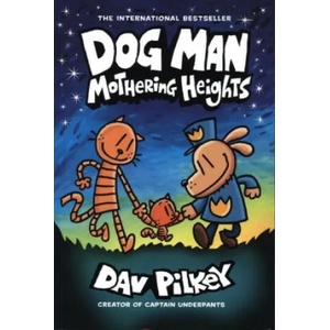 Dog Man 10 Mothering Heights (ISBN: 9780702313493)