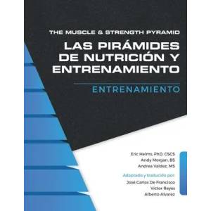 The Muscle and Strength Pyramid: Entrenamiento (Las Pirámides de Nutrición y Entrenamiento) (Spanish Edition) - Softcover | ANDY MORGAN (ISBN: 9781689004527)