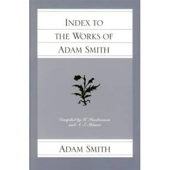 Image 1 of Index to the Works of Adam Smith | Knud Haakonssen