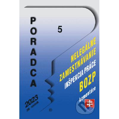Poradca 5/2023 – Nelegálne zamestnávanie, Inšpekcia práce, BOZP