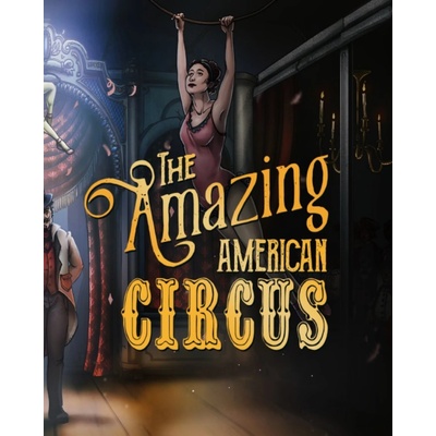 The Amazing American Circus