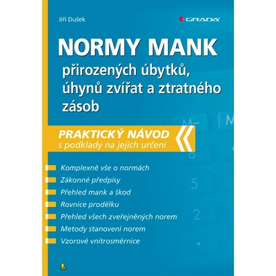Normy mank přirozených úbytků, úhynů zvířat a ztratného zásob - Dušek Jiří