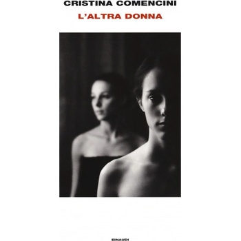 L'altra donna | Cristina Comencini