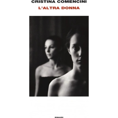 L'altra donna | Cristina Comencini