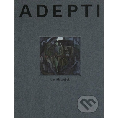 Adepti Matoušek Ivan