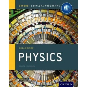 Oxford IB Diploma Programme: Physics Course Companion | Michael Bowen-Jones, David Homer (2014)