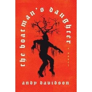 Boatman's Daughter | Andy Davidson (ISBN: 9780374538552)