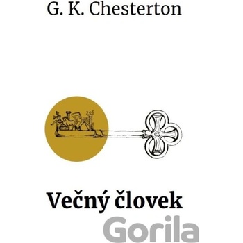 Večný človek - Gilbert Keith Chesterton