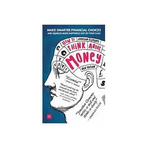 How to Think About Money | Jonathan Clements (ISBN: 9780857196965)