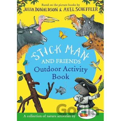 Stick Man and Friends Outdoor Activity Book - Julia Donaldson
