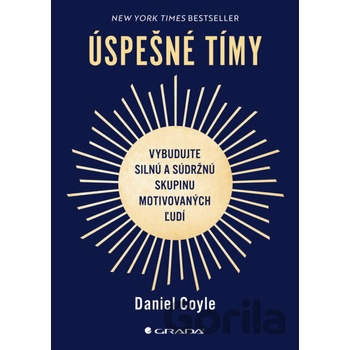 Úspešné tímy - Daniel Coyle