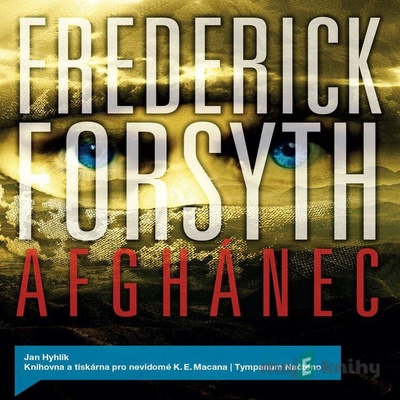 Afghánec - Frederick Forsyth, Jan Hyhlík