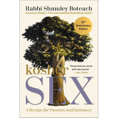Kosher Sex - Shmuley Boteach